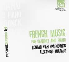 French Music for Clarinet and Piano, Works by Poulenc, Debussy, Milhaud, Saint-Saëns